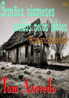 Cover Irmãos Siameses Unidos Pelos Lábios (eBook, PDF)