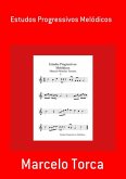 Estudos Progressivos Melódicos (eBook, PDF)