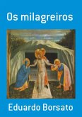 Os Milagreiros (eBook, PDF)