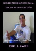Curso De Aeróbica No Pré-natal. (eBook, PDF)