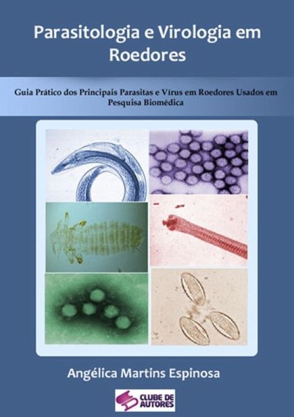 Parasitologia E Virologia Em Roedores (eBook, PDF) Parasitologia E Virologia Em Roedores (eBook, PDF)