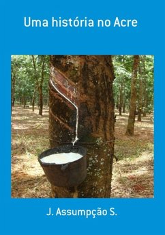 Cover Uma História No Acre (eBook, PDF)