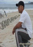A Caminhada (eBook, PDF)