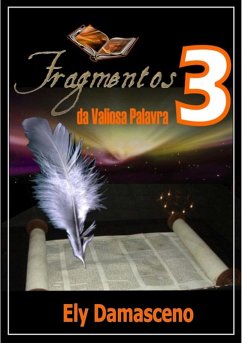 Fragmentos Da Valiosa Palavra (eBook, PDF) - Damasceno, Ely