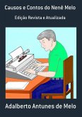 Causos E Contos Do Nenê Melo (eBook, PDF)