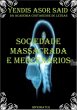 Sociedade Massacrada E Mercenários... - Bild 1