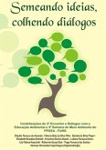 Semeando Ideias, Colhendo Diálogos (eBook, PDF)