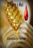 O Fel E O Mel (eBook, PDF)