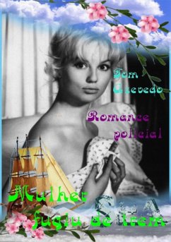 Mulher Fugiu De Trem (eBook, PDF) - Azevedo, Tom