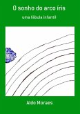 O Sonho Do Arco Íris (eBook, PDF)