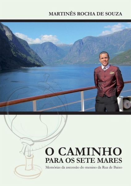 O Caminho Para Os Sete Mares (eBook, PDF) O Caminho Para Os Sete Mares (eBook, PDF)