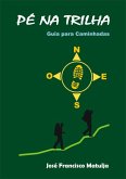 Pé Na Trilha (eBook, PDF)