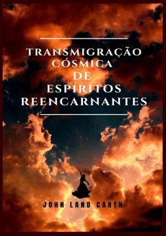 Cover Transmigração Cósmica De Espíritos Reencarnantes (eBook, ePUB)