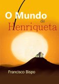 O Mundo De Henriqueta (eBook, PDF)