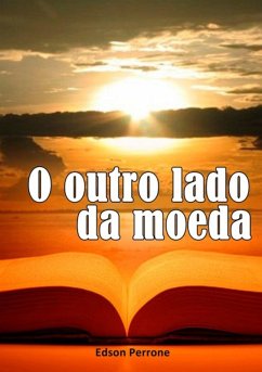 O Outro Lado Da Moeda (eBook, PDF) - Perrone, Edson