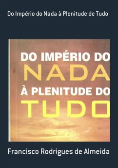 Cover Do Império Do Nada À Plenitude De Tudo (eBook, PDF)