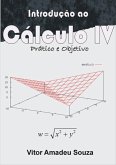 Introdução Ao Cálculo Iv (eBook, PDF) Introdução Ao Cálculo Iv (eBook, PDF)
