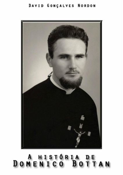 A História De Domenico Bottan (eBook, PDF)