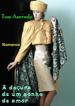 Cover A Doçura De Um Sonho De Amor (eBook, PDF)