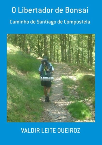 O Libertador De Bonsai (eBook, ePUB)