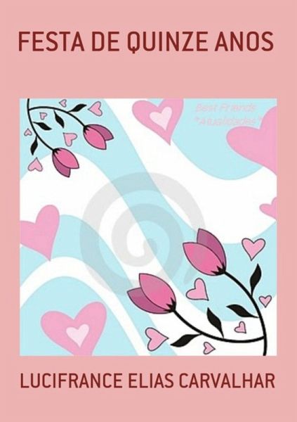 Festa De Quinze Anos (eBook, PDF)