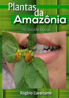 Plantas Da Amazônia (eBook, PDF) - Cavalcante, Rogério