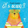 ¿Y si acaso...? (eBook, ePUB) - Bild 1