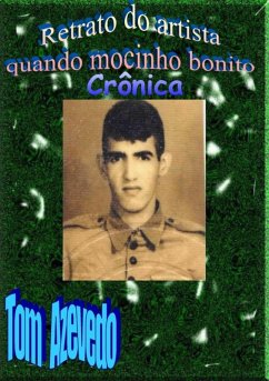 Cover Retrato Do Artista Quando Mocinho Bonito (eBook, PDF)