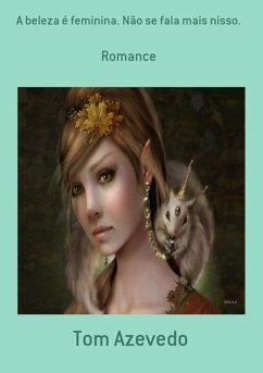 Cover A Beleza É Feminina. Não Se Fala Mais Nisso. (eBook, PDF)