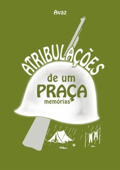 Atribulações De Um Praça (eBook, PDF) - Avaz