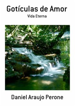 Gotículas De Amor (eBook, PDF) - Perone, Daniel Araujo