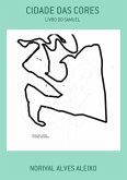 Cidade Das Cores (eBook, PDF)