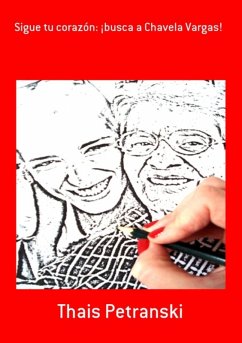 Cover Sigue Tu Corazón: ¡busca A Chavela Vargas! (eBook, PDF)