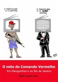 O Mito Do Comando Vermelho (eBook, PDF)