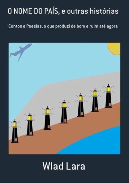 O Nome Do País, E Outras Histórias (eBook, PDF)
