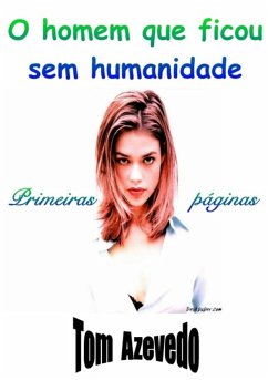 Cover O Homem Que Ficou Sem Humanidade (eBook, PDF)
