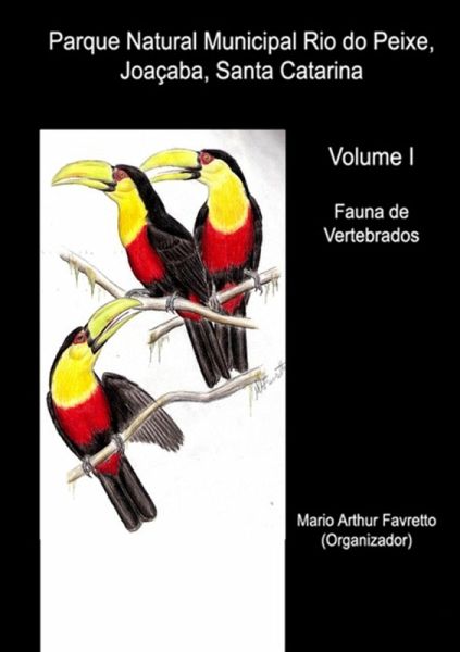 Parque Natural Municipal Rio Do Peixe, Joaçaba, Santa Catarina (eBook, PDF)