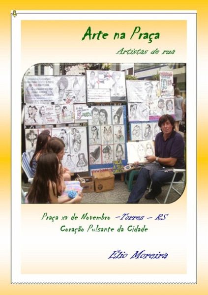 Arte Na Praça - Artistas De Rua (eBook, PDF) Arte Na Praça - Artistas De Rua (eBook, PDF)