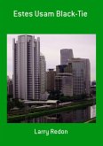 Estes Usam Black-tie (eBook, PDF)
