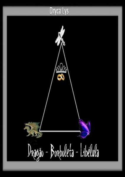 Dragão Borboleta Libélula (eBook, PDF)