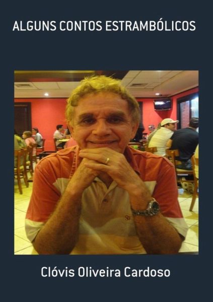 Alguns Contos Estrambólicos (eBook, PDF)