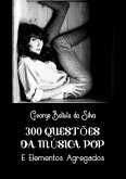 300 Questões Da Música Pop (eBook, PDF)