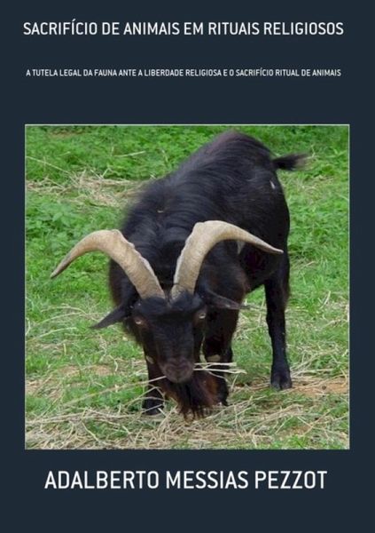 Sacrifício De Animais Em Rituais Religiosos (eBook, PDF)