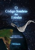 O Código Sombrio Das Estrelas (eBook, PDF)