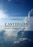 A Virtude Da Castidade (eBook, PDF)