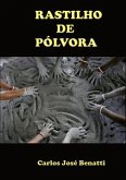 Rastilho De Pólvora (eBook, PDF) Rastilho De Pólvora (eBook, PDF)