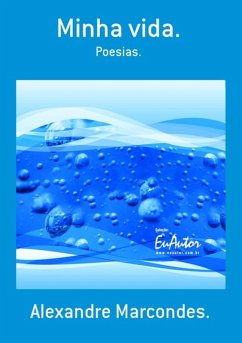 Minha Vida. (eBook, PDF) - Marcondes., Alexandre