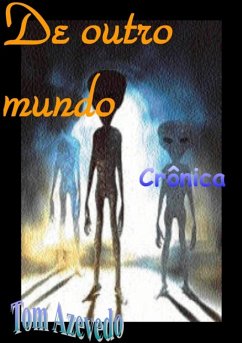 De Outro Mundo (eBook, PDF) - Azevedo, Tom