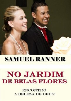 Cover No Jardim De Belas Flores (eBook, PDF)