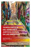 Teoría crítica del Derecho y justicia social en las Américas (eBook, ePUB)